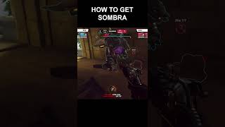 OVERWATCH 2 HOW TO GET SOMBRA [upl. by Gabler704]