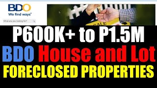 BDO House and Lot 600K to P1 5M Foreclosed Properties 2021 [upl. by Mathian]