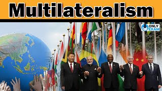 What are the challenges to multilateral negotiations  Bilateralism and Multilateralism  upsc [upl. by Iht963]