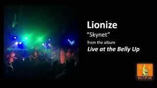 Lionize  quotSkynet Livequot From the album Live at the Belly Up [upl. by Eneg]