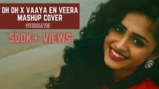 Oh Oh x Vaaya En Veera COVER  Vithusayni  Anirudh  Leon James [upl. by Whit]