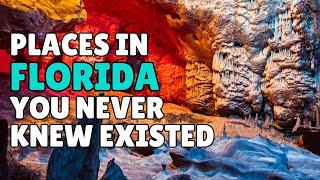 Ten great places in Florida you never knew existed [upl. by Nam]