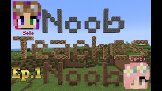 Noob Teaches Noob Ep 1 [upl. by Yerbua831]