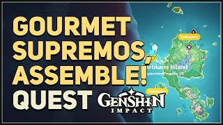 Gourmet Supremos Assemble Genshin Impact [upl. by Renba]