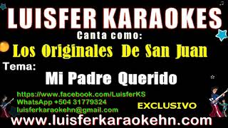 Los Originales De San Juan  Mi Padre Querido  Karaoke Demo [upl. by Tullus900]