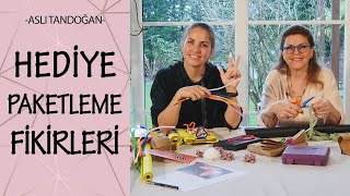 Hediye Paketleme Fikirleri  Elimi Yaktım  Aslı Tandoğan [upl. by Llerot]