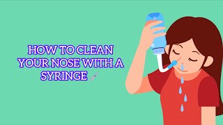 HOW TO CLEAN YOUR NOSE WITH A SYRINGE 💉 [upl. by Notyalc]