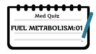 Med QuizBiochemistry Quizfuel metabolism quizmetabolismmedical questions and answersMbbs quiz [upl. by Esinad]