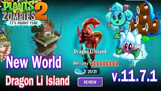 Plants vs Zombies 2  New World Dragon Li Island amp Plant Snow Lotus in International Version 1171 [upl. by Tirb]