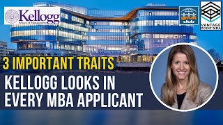 All You Need to Know about Kellogg School of Management  Kellogg MBA Application Process [upl. by Delisle]