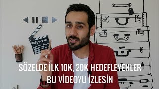 Sözelde İlk 10K 20K Hedefleyenler Bu Videoyu İzlesin [upl. by Gardner]