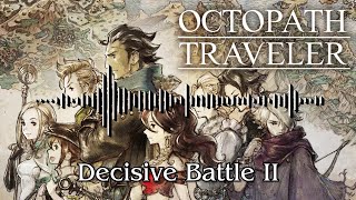 Octopath Traveler  Decisive Battle II  Cover  Tabs [upl. by Idnahr]