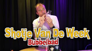 Shotje Van De Week  Bubbelbad [upl. by Garold609]