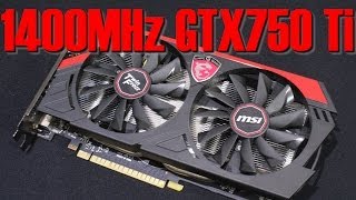 MSI GTX750 Ti Gaming OC Review [upl. by Madlen]