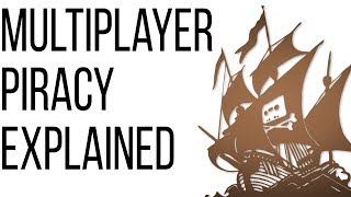 Rules of Piracy  Multiplayer Cracks Explained [upl. by Fenny]