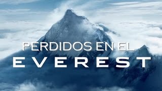 Perdidos En El Everest [upl. by Shorter]