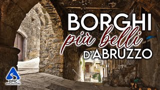 Abruzzo I Borghi più Belli da Visitare  4K Italia [upl. by Ebanreb249]