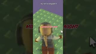 try not to sing roblox subscribe fyp [upl. by Soble]