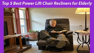 Top 5 Best Power Lift Chair Recliners for Elderly in 2023 [upl. by Nyladam516]