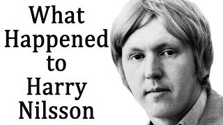 What happened to HARRY NILSSON [upl. by Reames821]