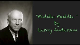 quotFiddle Faddlequot by Leroy Anderson [upl. by Ydnas]