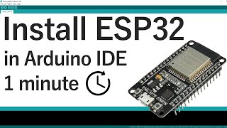 Install the ESP32 Board in Arduino IDE in less than 1 minute Windows Mac OS X and Linux [upl. by Enetsirhc]