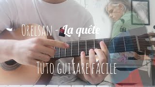 Orelsan  la quête 🎮 tuto guitare facile [upl. by Marala]