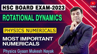 Rotational Dynamics  Physics numericals  HSC Board Exam 2023 [upl. by Mohorva595]