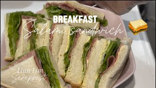 Salami Sandwich 🥪 easy breakfast in the morning before going to school [upl. by Grieve934]