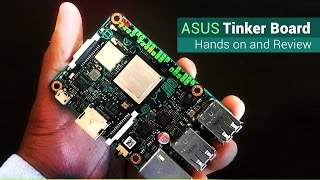 ASUS Tinker Board  Hands on [upl. by Yerahcaz]