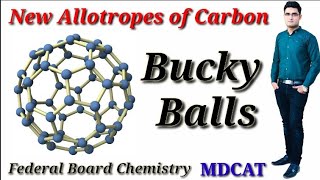 New Allotropes of Carbon quotBucky Ballsquot Federal Board Chemistry mdcat [upl. by Ile]