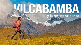 Reportaje al Perú  VILCABAMBA y la resistencia inca  16062016 [upl. by Anirpas]