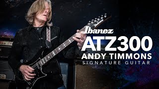 Andy Timmons  Signature Guitars  ATZ300  Ibanez [upl. by Arua525]