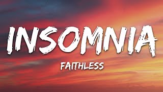 Faithless  Insomnia Lyrics [upl. by Ayoras]