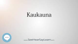 Kaukauna How to Pronounce Cities of the World💬⭐🌍✅ [upl. by Esbenshade781]