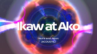 Ikaw at Ako  Moira amp Jason Acoustic Karaoke [upl. by Glimp429]