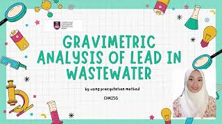 Assignment CHM256 Gravimetric Analysis [upl. by Eerej]