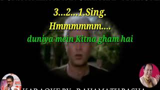 Duniya mein Kitna Gam hai lyrics karaoke scrolling Mohammad Aziz [upl. by Anilemrac683]