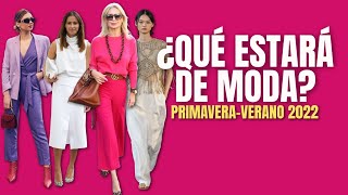 QUÉ ESTARÁ DE MODA EN PRIMAVERA VERANO 2022  Moda 40 Años y Más [upl. by O'Kelly162]