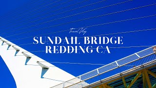 The Science amp Art of Sundial Bridge [upl. by Yssirc]