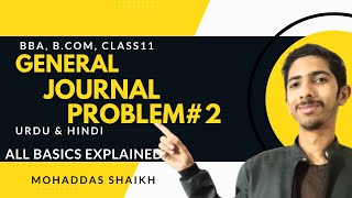 Practical problem of general journal  journal entries  Problem2  Accounting  Urdu amp Hindi [upl. by Lilian]