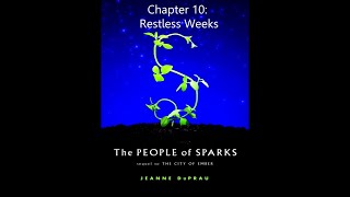 The People of Sparks Audiobook Chapter 10 Restless Weeks [upl. by Nalloh]