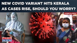 Fresh Coronavirus Scare As New Covid Variant JN1 Grips Kerala Know Symptoms Should India Worry [upl. by Herriott456]