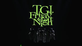 Travis Japan  ‘TGI Friday Night’ Performance Video [upl. by Hamachi]