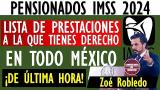 📢Urgente💥SOLICITA UN PRÉSTAMO Pensión IMSS 2024 conoce la LISTA de PRESTACIONES si eres PENSIONADO [upl. by Lled604]