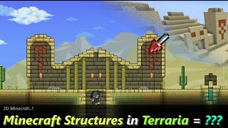 Adding Minecraft Structures in Terraria world ─ The true 2D Minecraft world [upl. by Anilosi]