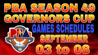 PBA Schedules  September 03 to 08 2024  PBA Governors cup Season 49 [upl. by Erdnua]