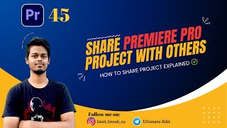 45 Connect and Create How to Share Premiere Pro Projects with Others  Premiere Pro Tutorial [upl. by Quartana]