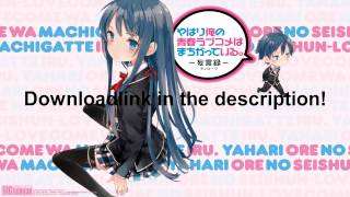 Yahari Ore no Seishun Love Come wa Machigatteiru TVSize Instrumental Opening [upl. by Cody]