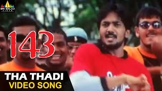 143 I Miss You Video Songs  Tha Tadi Video Song  Sairam Shankar Sameeksha  Sri Balaji Video [upl. by Wilhelmina]